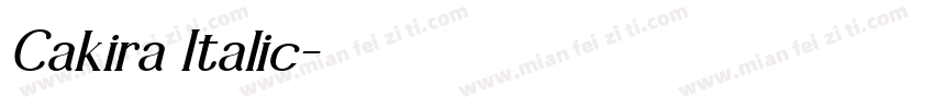 Cakira Italic中文字体转换